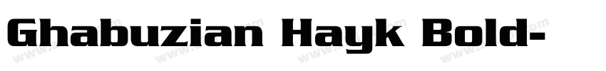 Ghabuzian Hayk Bold字体转换